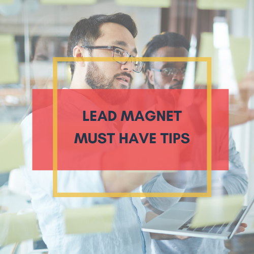 Lead Magnet Tips