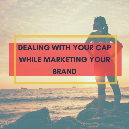 Dealing With Your Cap